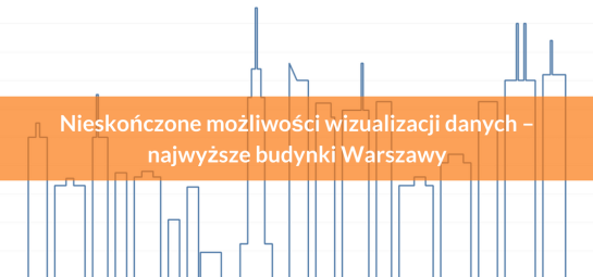 Nieskończone-możliwości-wizualizacji-danych-najwyższe-budynki-Warszawy